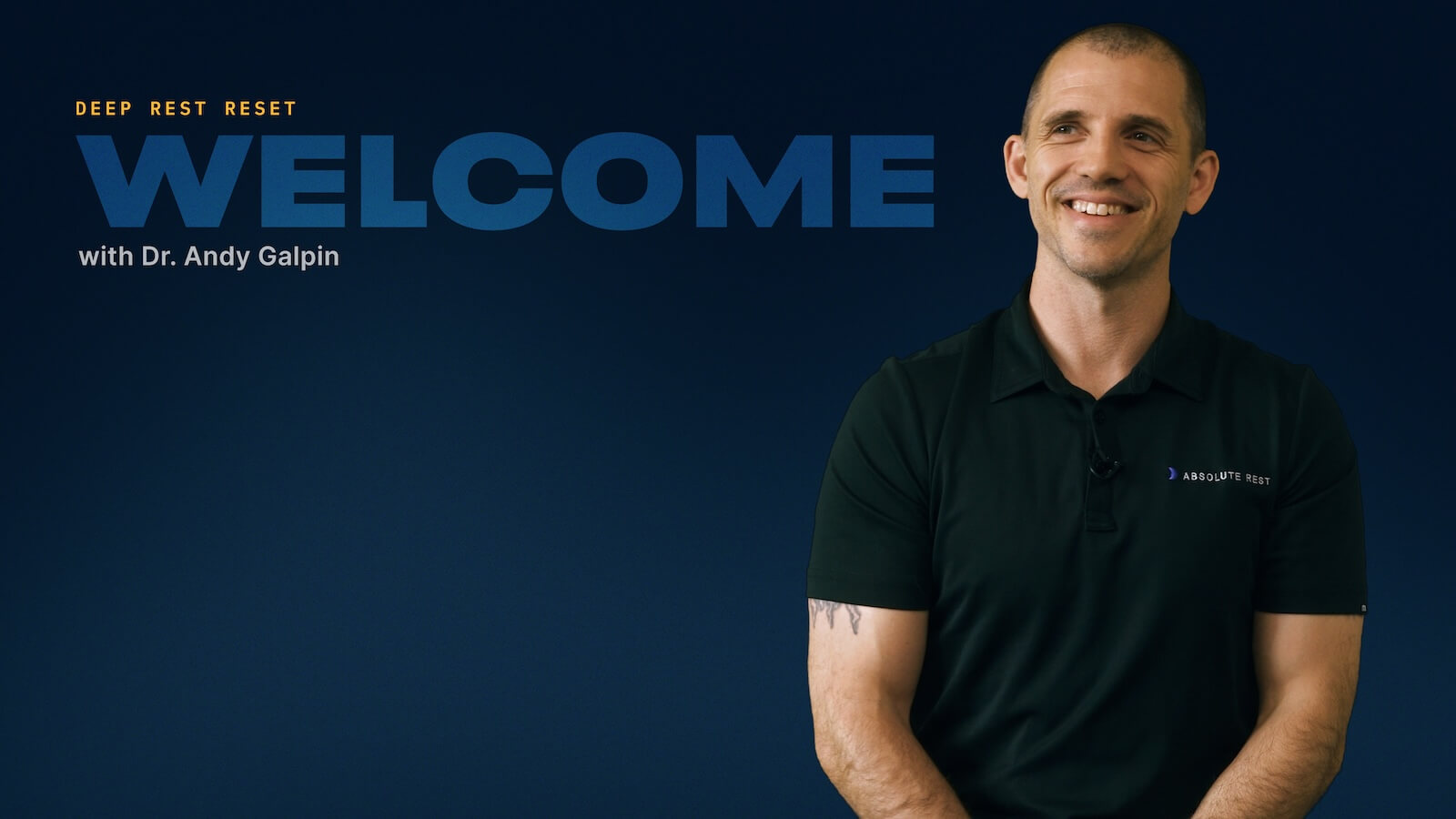 Andy Galpin introducing the Deep Rest Reset challenge